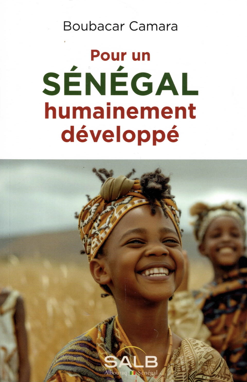 Couverture du livre Pour un Sénégal Humainement Développé par Boubacar Camara
